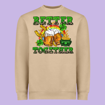 Better Together St. Patrick's Day Heavyweight Sweatshirt Designed By Cowgirlartshop