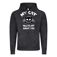 Vintage Black My Cat Was Right About You Vintage Hoodie - Bettercallsaul