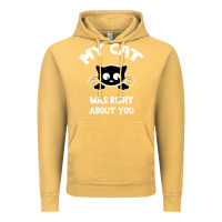 Vintage Mustard My Cat Was Right About You Vintage Hoodie - Bettercallsaul