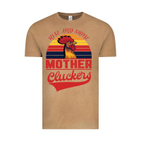Vintage Camel Rise And Shine Mother Cluckers Vintage Tee - Bettercallsaul