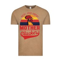 Vintage Coffee Rise And Shine Mother Cluckers Vintage Tee - Bettercallsaul