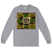 Heather Grey dad daily affirmations Long Sleeve Tee - TumblerDesignByShophia