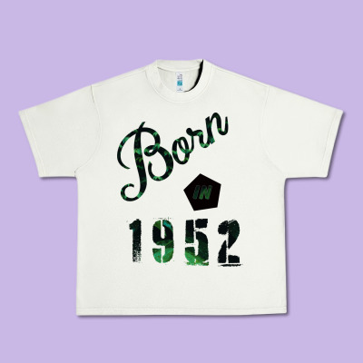 Born In 1952 Urban Heavy Tee Designed By Bettercallsaul