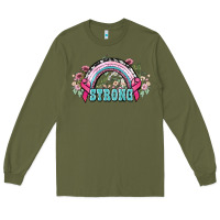 Army Green Strong Cancer rainbow Cancer Awareness Long Sleeve Tee - HowdyJamesFarm