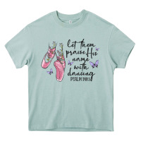 Arona let them praise his name with dancing Heavy Core Tee - MaliasSmallBusiness