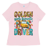 Bubblegum Pink golden girls favorite bus driver Ladies Tee - NancyCooperArtShop