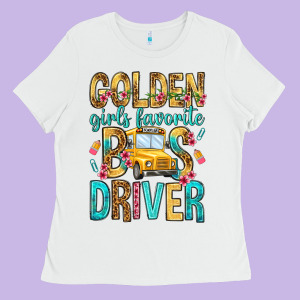 Golden Girls Favorite Bus Driver Ladies Tee Designed By Nancycooperartshop
