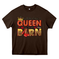Chocolate Brown on this day a queen was born Heavy Core Tee - NancyCooperArtShop