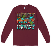 Burgundy Western Howdy Howdy Howdy Long Sleeve Tee - HowdyJamesFarm