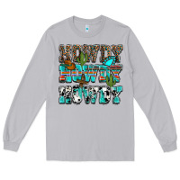 Moon Dust Western Howdy Howdy Howdy Long Sleeve Tee - HowdyJamesFarm