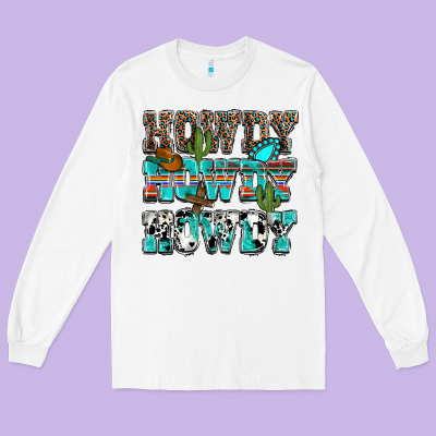 Western Howdy Howdy Howdy Long Sleeve Tee Designed By Howdyjamesfarm