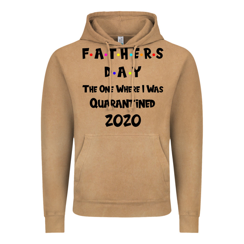 Father S Day The One Where I Was Quarantined 2020 Vintage Hoodie by Bettercallsaul | Teevron