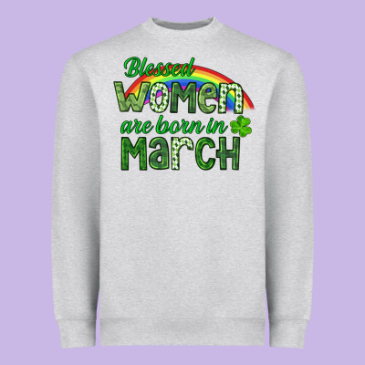 Blessed Women Are Born In March Heavyweight Sweatshirt Designed By Cowgirlartshop