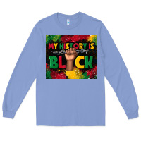 Colony Blue my history is black Long Sleeve Tee - TumblerDesignByShophia