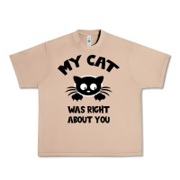 Burro My Cat Was Right About You Urban Heavy Tee - Bettercallsaul