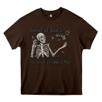 Chocolate Brown there it goes my last flying fck Heavy Core Tee - MaliasSmallBusiness