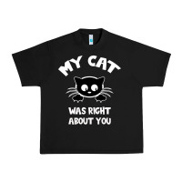 Black My Cat Was Right About You Urban Heavy Tee - Bettercallsaul