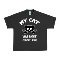 Pigment Black My Cat Was Right About You Urban Heavy Tee - Bettercallsaul