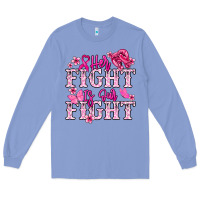 Colony Blue Her fight is our fight Cancer Awareness Long Sleeve Tee - HowdyJamesFarm