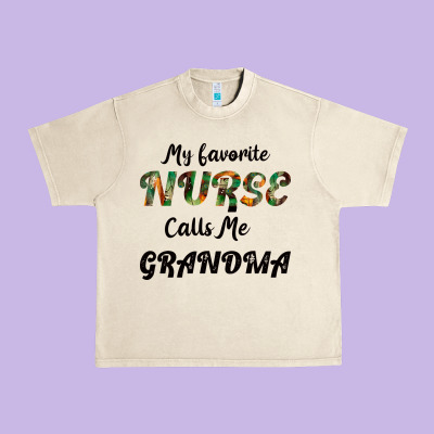 My Favorite Nurse Calls Me Grandma Urban Heavy Tee Designed By Bettercallsaul