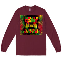 Burgundy i paused my game Long Sleeve Tee - TumblerDesignByShophia