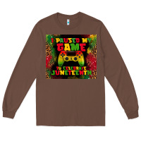 Chestnut i paused my game Long Sleeve Tee - TumblerDesignByShophia