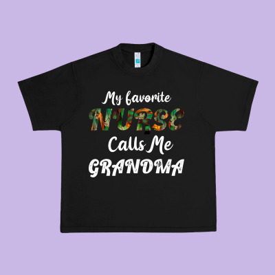 My Favorite Nurse Calls Me Grandma Urban Heavy Tee Designed By Bettercallsaul