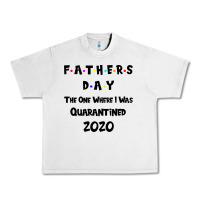 Lunar Rock Father s Day The One Where I Was Quarantined 2020 Urban Heavy Tee - Bettercallsaul