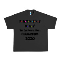 Pigment Black Father s Day The One Where I Was Quarantined 2020 Urban Heavy Tee - Bettercallsaul