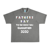 Tornado Father s Day The One Where I Was Quarantined 2020 Urban Heavy Tee - Bettercallsaul