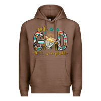 Chestnut with god all things are possible with baby jesus bbs Premium Hoodie - BundleAndBundleShop