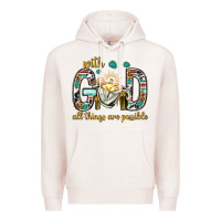 Pale Pink with god all things are possible with baby jesus bbs Premium Hoodie - BundleAndBundleShop