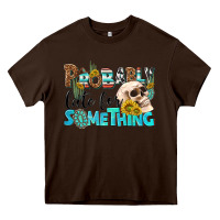 Chocolate Brown probably late for something Heavy Core Tee - NancyCooperArtShop