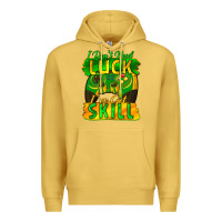 Antique Gold I don't need luck i've got skill st. patricks day Premium Hoodie - FaDigitalArtStudio