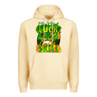 Pina Colada I don't need luck i've got skill st. patricks day Premium Hoodie - FaDigitalArtStudio