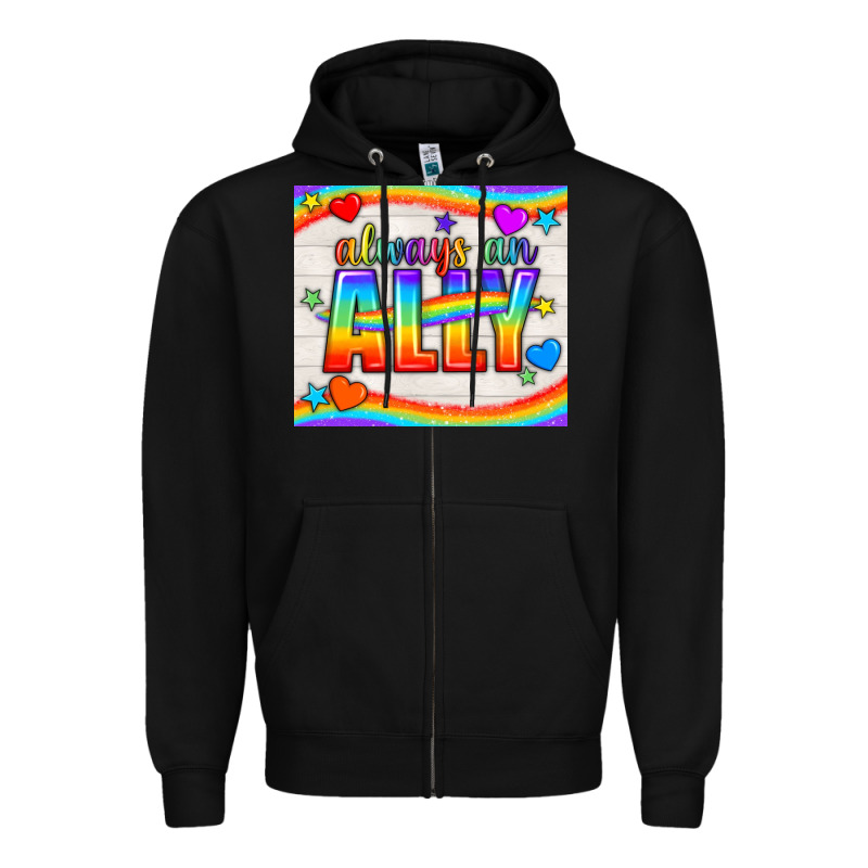 Always An Ally Pride Lgbtq+ Tumbler Zipper Hoodie by BundleAndBundleShop | Teevron