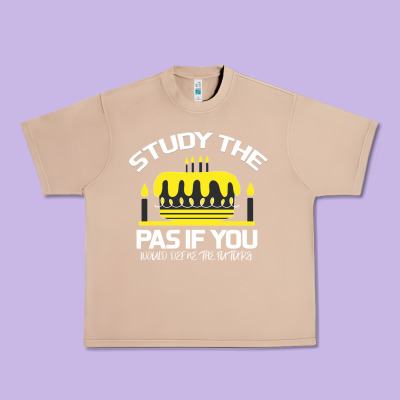 Study The Past If You Would Define The Future Shi Urban Heavy Tee Designed By Bettercallsaul