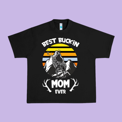Best Buckin Mom Ever Urban Heavy Tee Designed By Bettercallsaul