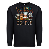 Black Just A Girl Who Loves Coffee Premium Sweatshirt - CowhideDigitalArt