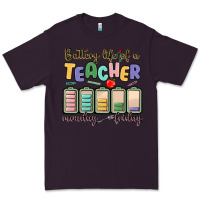 Battery Life Of A Teacher Monday Friday Premium Tee | Teevron