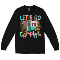 Black let's go camping Long Sleeve Tee - RanaPortraitStore