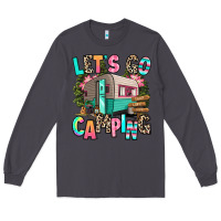 Smoke let's go camping Long Sleeve Tee - RanaPortraitStore