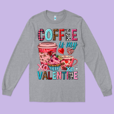 Coffee Is My Valentine Valentine's Day Long Sleeve Tee Designed By Howdyjamesfarm