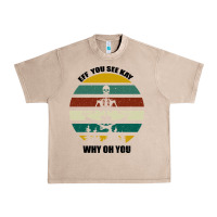 French Oak Eff You See Kay Why Oh You Urban Heavy Tee - Bettercallsaul