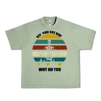Oil Green Eff You See Kay Why Oh You Urban Heavy Tee - Bettercallsaul