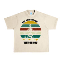 Sandshell Eff You See Kay Why Oh You Urban Heavy Tee - Bettercallsaul