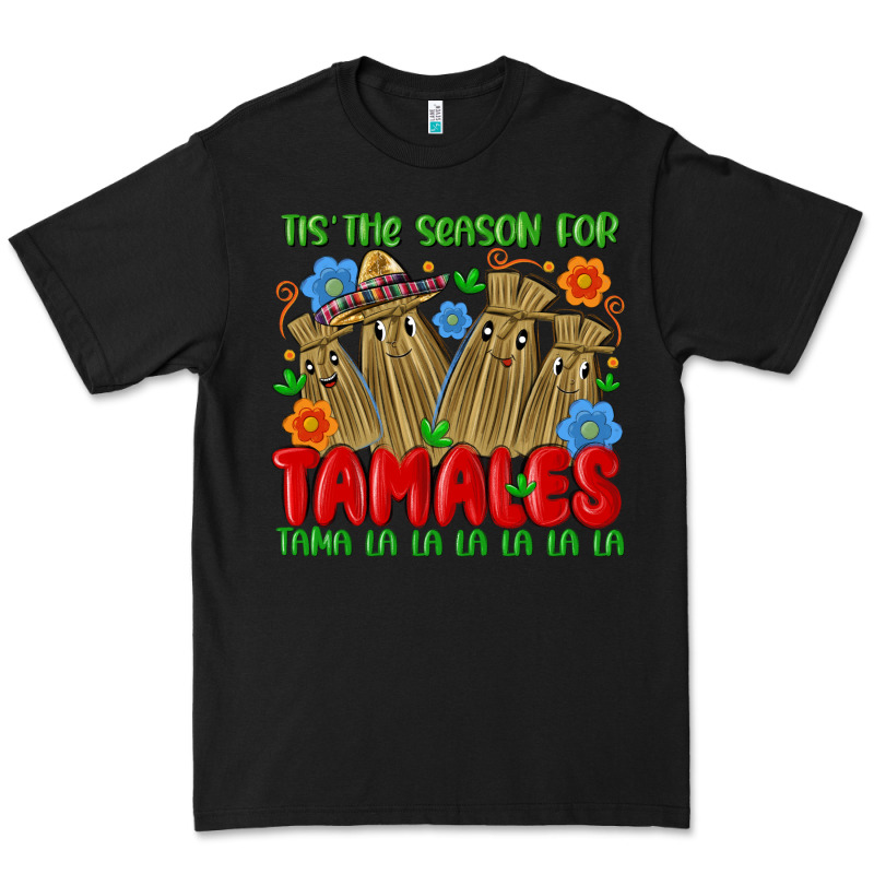 Tis The Season For Tamales Tama La La La La La La Premium Tee by MaliasSmallBusiness | Teevron