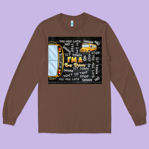 I'm A Bus Driver School Bus Black Long Sleeve Tee Designed By Tumblerdesignbyshophia