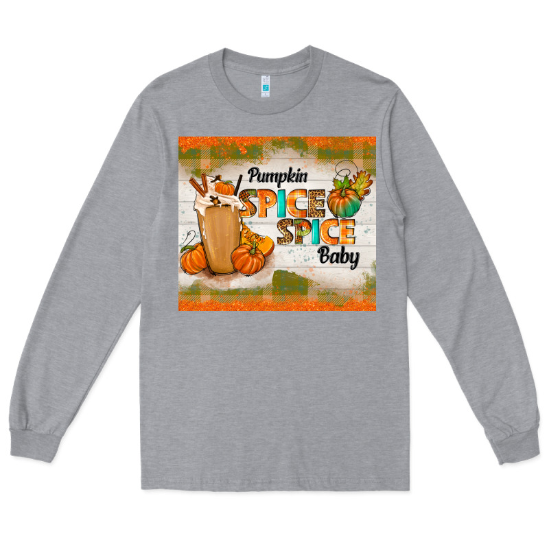 Pumpkin Spice Spice Baby Long Sleeve Tee by TumblerDesignByShophia | Teevron