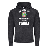 Vintage Black Destroy the patriarchy not the planet Vintage Hoodie - Bettercallsaul